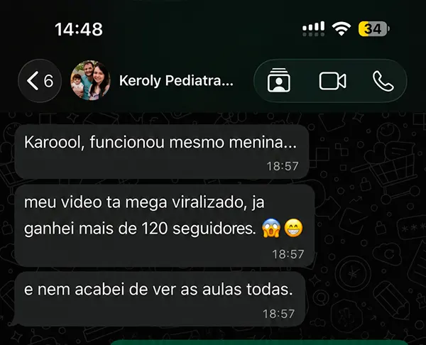 Mensagens da Keroly: o vídeo viralizou, ganhou mais de 120 seguidores e ainda não terminou as aulas